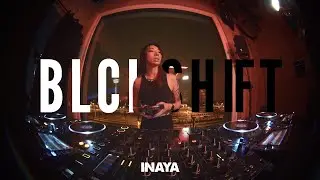 BLCKSHIFT-Session w/ INAYA