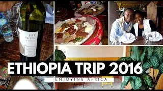 ETHIOPIAN TRIP  |   BEST TIMES IN THE BEAUTIFUL AFRICA-ADDIS ABABA