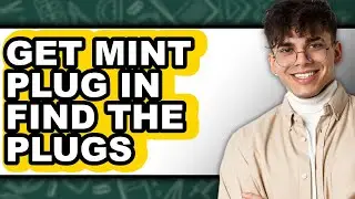 How to Get Mint Plug in Find the Plugs - Full Guide
