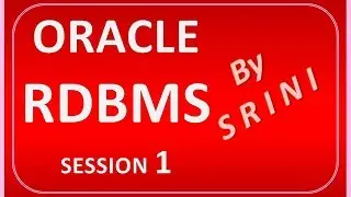 ORACLE SQL 1 - RDBMS  PART 1 (RDBMS CONCEPTS)