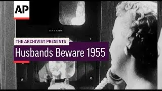 Husbands Beware - 1955 | The Archivist Presents | #66