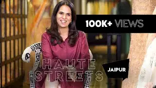 #HauteStreets Episode 3: Jaipur With Scherezade Shroff | Hauterfly | S01E03