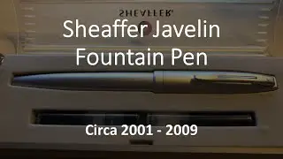 Sheaffer Javelin Fountain Pen Review