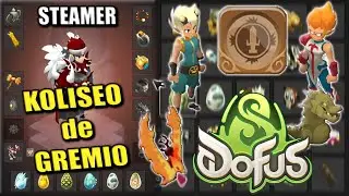 &iexcl;Aparece TODO el GREMIO en KOLISEO de DOFUS 3!