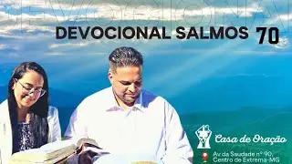 Salmos 70 Devocional