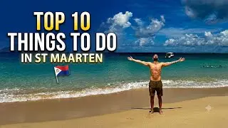 Best things to do in St Martin / St Maarten, top 10 experiences for SXM