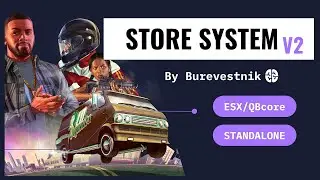 GTA 5 | Store system v2 | FiveM | ESX | QBCore | Standalone
