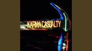 Karma Casualty