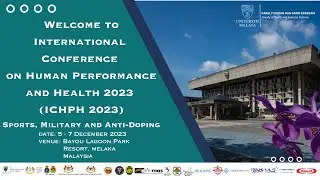 Opening Video | International Conference on Human Performance and Health 2023 (ICHPH 2023)