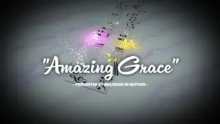 Amazing Grace | Piano Cover &ndash; Melodies in Motion