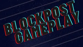 قيم بلاي - blockpost gameplay