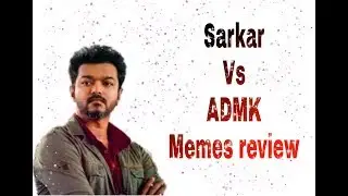 Sarkar vs admk memes reviews -viber status