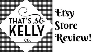 Cross Stitch/Flosstube #250 That's So Kelly Etsy store review!!