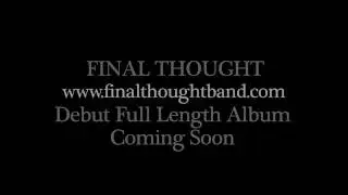 Final Thought & Luc Tellier: Full Length Teaser