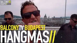 HANGM&Aacute;S - ENDLESS ENDS (BalconyTV)
