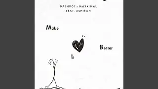 Make It Better