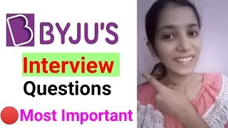 BYJU'S Interview Questions for BDA Job