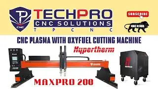 India&rsquo;s Best CNC Plasma with Oxyfuel | Hypertherm MAXPRO 200 | TECHPRO CNC SOLUTIONS (Manufacturer)