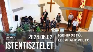 Magyar Pünkösdi Egyház Keceli Gyülekezetének Istentisztelete - 2024.06.02.
