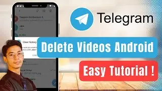 How to Delete Telegram Videos on Android !