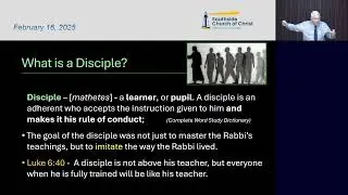 Disciples - February 16, 2025 AM Sermon