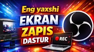 ENG YAHHSI BEPUL EKRAN ZAPIS DASTUR //  OBS STUDIO