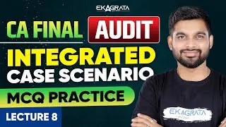 CA Final Integrated Case Scenario MCQs Practice PART - 8 | By CA Aakash Pednekar Sir
