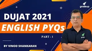 DUJAT 2021 English PYQs | Part- 1 | Vinod Shankaran | Gradeup