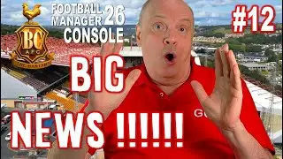 🔴🔴 FOOTBALL MANAGER 2026 ⚽ КОНСОЛЬ ⚽ Часть 12 - БРЭДФОРД СИТИ - ВАЖНЫЕ НОВОСТИ !!!!!!!!!