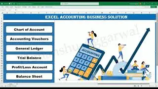 Excel Accounting Business Solution | Chart of A/c, Accounting Entries, Ledger, P&L, Balance Sheet