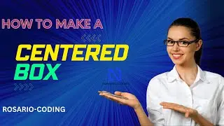 How to make a center box || rosario_coding