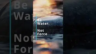 Be Like Water: Laozi&rsquo;s Secret to Effortless Strength