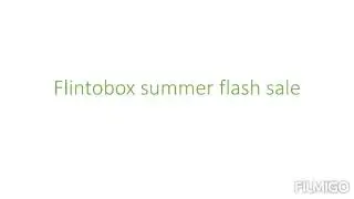 Flintobox summer flash sale get UpTo 55% off