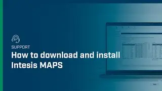 How to download and install Intesis MAPS | Intesis
