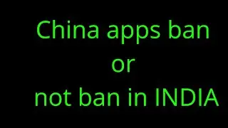 Ban chinese apps or not in INDIA || #banchineseapps