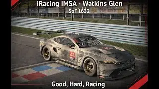 Good, Hard, Racing. iRacing IMSA Multi - Class/Watkins Glen