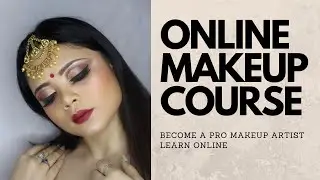 Online Makeup Course India | Online Makeup Tutorial , Online Makeup Classes for Beginner