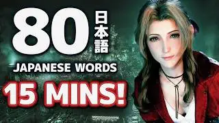 Learn 80+ Japanese Words in 15 Minutes &ndash; FF7 Remake (Aerith & Cloud)