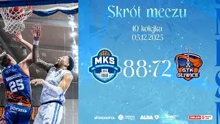 SKRÓT MECZU | MKS Dąbrowa Górnicza 88:72 Tauron GTK Gliwice
