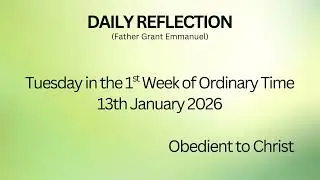 Tuesday, 1st Week Ordinary Time, 