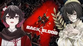 【Back 4 Blood】はじめてのFPSゲームB4B with とーち。
