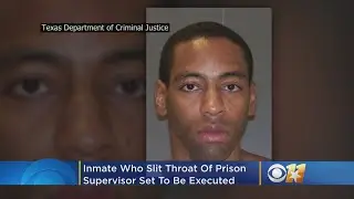 Inmate Who Slit Throat Of Prison Supervisor While Serving Time For Dallas Crime Set To Be Executed