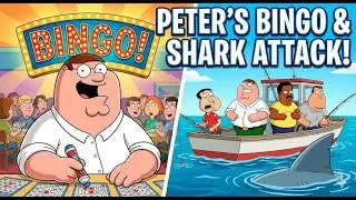 Family Guy Funny Moments | Peter Plays Bingo & The Shark Attack
