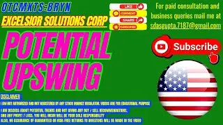 BRYN STOCK ANALYSIS | EXCELSIOR SOLUTIONS CORP POTENTIAL UPSWING