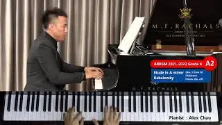 ABRSM Piano 2021 - 2022｜Grade 4 A2｜Kabalevsky 《 Etude in A minor 》｜M.F. RACHALS｜Feat. Alex Chau