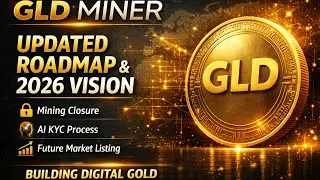 GLD Miner: The Updated Vision, Roadmap & Digital Gold Strategy (2026)