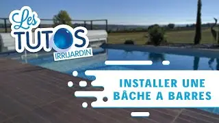 Comment installer une b&acirc;che &agrave; barres de piscine ?