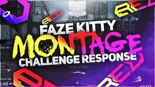 Red Scp | FaZe Kitty (WK) Montage Challenge Response