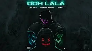 The F.A.K.E, Ikko Ace & Muko,Yamzy - Oou LaLa [OFFICIAL AUDIO]