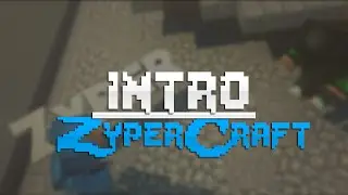 Intro | ZyperCraft | iJayFX